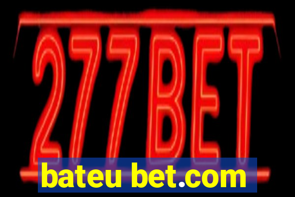 bateu bet.com